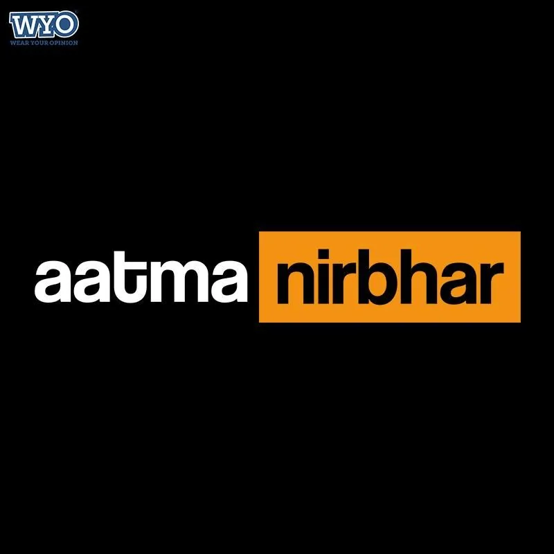 Aatma Nirbhar Women Tshirt