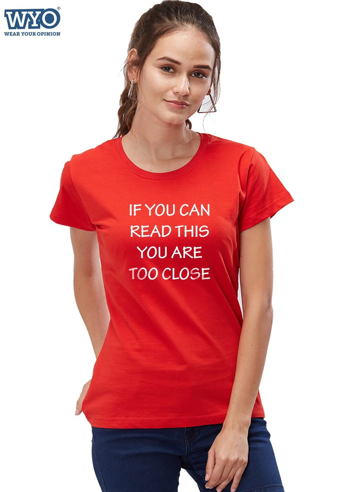 You are too close Women Tshirt